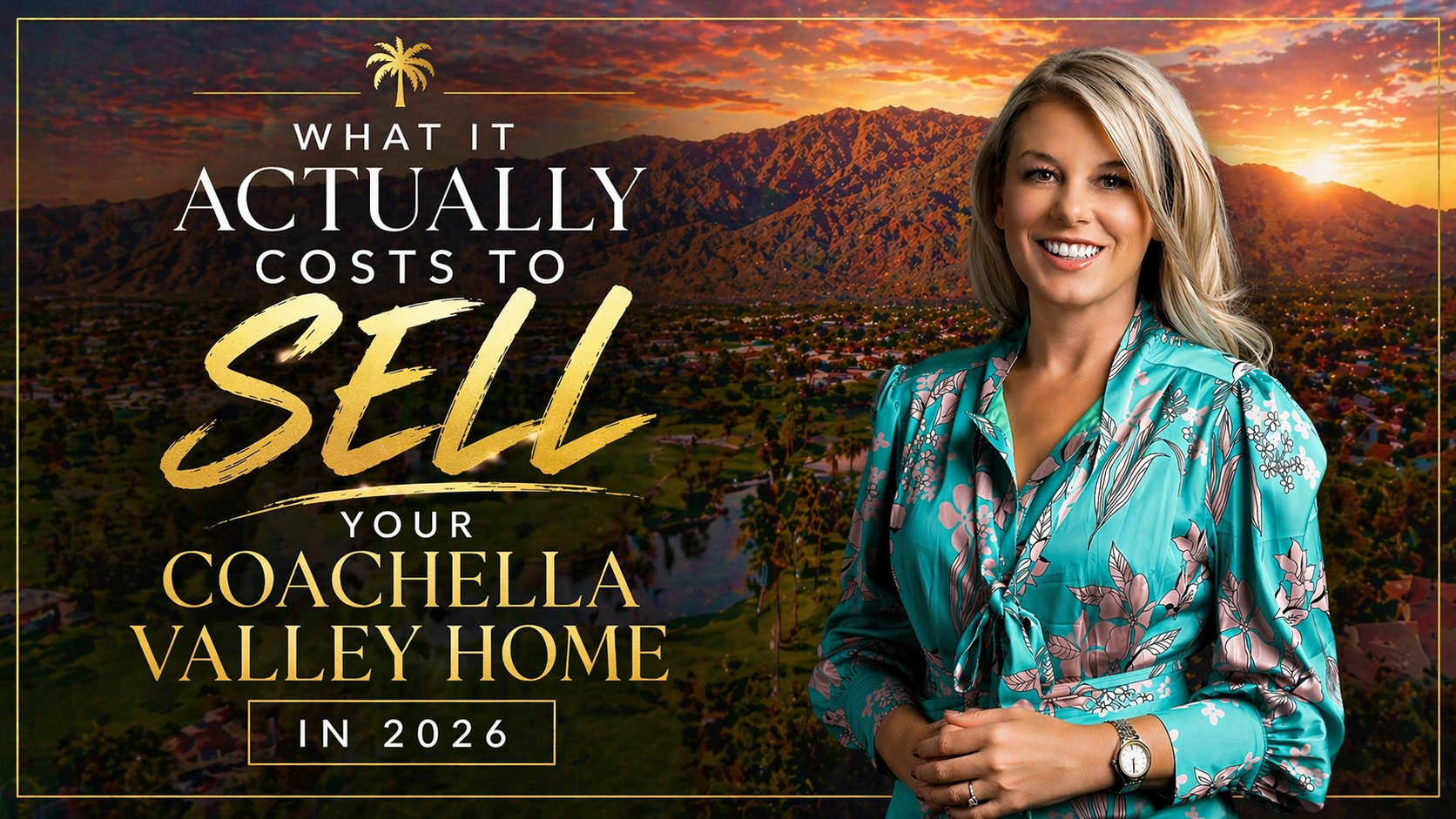 What It Actually Costs to Sell a Home in the Coachella Valley in 2026